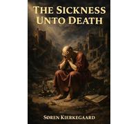 Søren Kierkegaard The Sickness Unto Death (Tascabile)