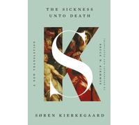 Søren Kierkegaard The Sickness Unto Death (Tascabile)