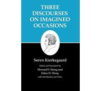 Søren Kierkegaard Three Discourses on Imagined Occasions (Tascabile)