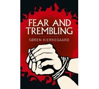 Søren Kierkegard Fear and Trembling (Tascabile) Arcturus Classics