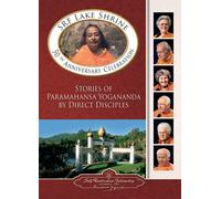 SRF Lake Shrine 50th Anniversary Celebration: Stories of Paramahansa Yogananda by Direct Disciples