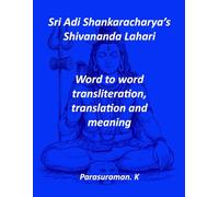 Sri Adi Shankaracharya’s Shivananda Lahari