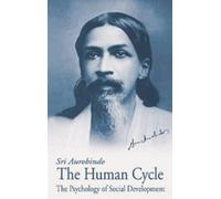 Sri Aurobindo The Human Cycle (Tascabile)
