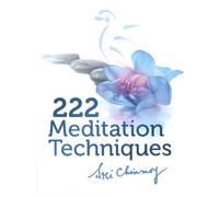 Sri Chinmoy 222 Meditation Techniques (Copertina rigida)