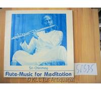 Sri Chinmoy - Flute-Music For Meditation