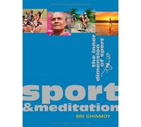 Sri Chinmoy Sport & Meditation (Tascabile)