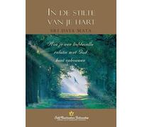 Sri Daya Mata Enter the Quiet Heart (Dutch) (Tascabile)