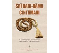 Śrī Hari-nāma Cintāmaṇi: "La Meravigliosa Gemma del Santo Nome di Hari che Soddisfa Tutti i Desideri"