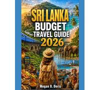 SRI LANKA BUDGET TRAVEL GUIDE 2026