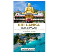 SRI LANKA Guía de viajes 2025-2026