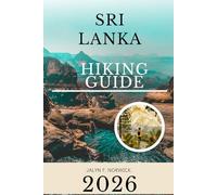 Sri Lanka Hiking Guide 2026: 48