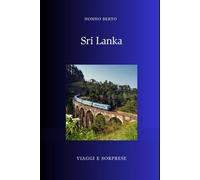 Sri Lanka: L'isola lacrima che sorride attraverso le ferite