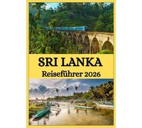 SRI LANKA REISEFÜHRER 2026