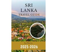 Sri Lanka Travel Guide 2025-2026