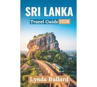 SRI LANKA TRAVEL GUIDE 2026