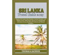 SRI LANKA TRAVEL GUIDE 2026: Explore Sri Lanka's Best Beaches, Ancient Temples, and Hidden Gems, With Expert Tips for an Unforgettable Adventure Across the Island’s Cultural and Natural Wonders.