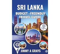 Sri Lanka Travel Guide: Experience the charm of the Emerald Isle