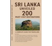 Sri Lanka unveils 200 must-visit destinations.: Discovering the Soul of Sri Lanka: A Journey Through History and Serenity