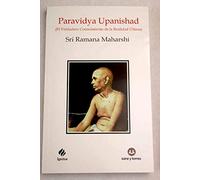 Sri ramana paravidya upanishad: la suprema ciencia como es enseñada por Sri Ramana