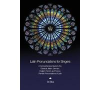 Sri Silva Latin Pronunciations for Singers (Tascabile)