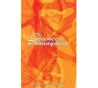 Sri Swami Sivananda The science Of Pranayama (Copertina rigida)