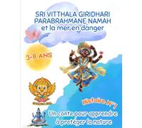 SRI VITTHALA GIRIDHARI PARABRAHMANE NAMAH et la mer en danger