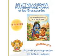 SRI VITTHALA GIRIDHARI PARABRAHMANE NAMAH et les fêtes sacrées