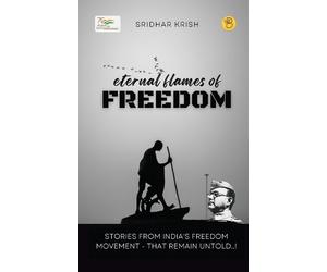 Sridhar Krish Eternal Flames of Freedom (Tascabile)
