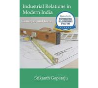 Srikanth Goparaju Industrial Relations in Modern India (Tascabile)