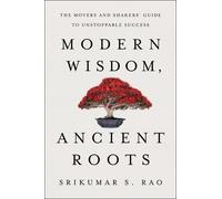 Srikumar S Rao Modern Wisdom, Ancient Roots (Copertina rigida)