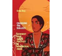 Srila Roy Changing the Subject (Copertina rigida)