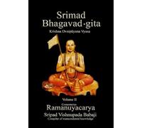 Srimad Bhagavad-gita: Volume II