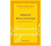 Srimad Bhagavatam. Storie karmiche scelte