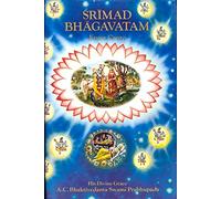 Srimad Bhagwatam by A. C. Bhaktivedanta Swami Prabhupada