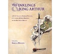 Srina Higgins The Inklings and King Arthur (Tascabile)