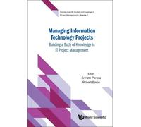 Srinath Perera Managing Information Technology Projects: Buil (Copertina rigida)