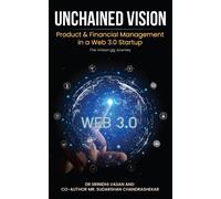 Unchained Vision: Product & Financial Management in a Web 3.0 Startup