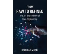 Srinivas Murri From Raw to Refined (Copertina rigida)