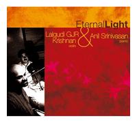 Srinivasan Anil Krishnan Lalgudi Gjr - Eternal Light