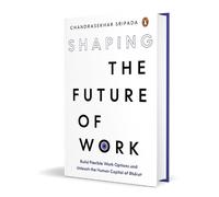 Sripada Chandrasekhar Shaping the Future of Work (Copertina rigida)