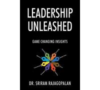 Sriram Rajagopalan Leadership Unleashed (Tascabile)