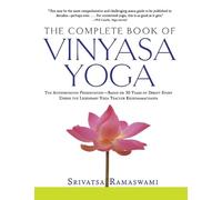 Srivatsa Ramaswami The Complete Book of Vinyasa Yoga (Tascabile)