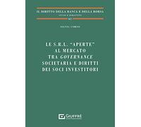 Srl "aperte" al governo tra governance societaria e diritti dei soci