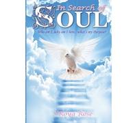 S'Roya Rose In Search of SOUL (Tascabile)
