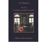 SS-GB. I nazisti occupano Londra - Deighton Len