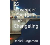 SS Scavenger - DX-1017 - The Changeling