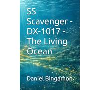 SS Scavenger - DX-1017 - The Living Ocean