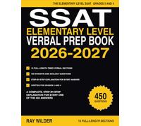 SSAT Elementary Level Verbal Prep Book 2026-2027: 15 Full-Length Timed Verbal Sections with 450 Synonym and Analogy Questions and Step-by-Step Answer Explanations for Grades 3 and 4