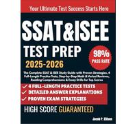 SSAT&ISEE Upper Level Test Prep 2025-2026: The Complete SSAT & ISEE Study Guide with Proven Strategies, 4 Full-Length Practice Tests, Step-by-Step ... Comprehensions & Essay Drills for Top Scores