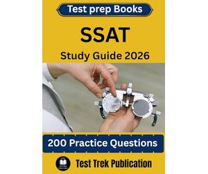 SSAT Test prep Books Study Guide 2026: 200 Practice Questions